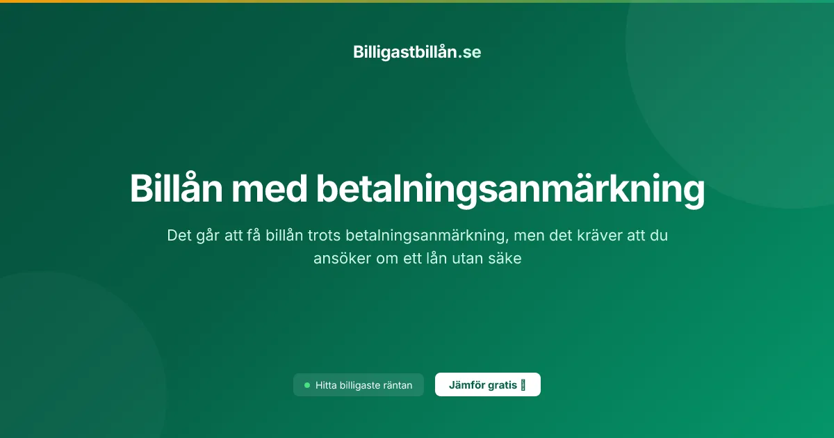 Billån med betalningsanmärkning